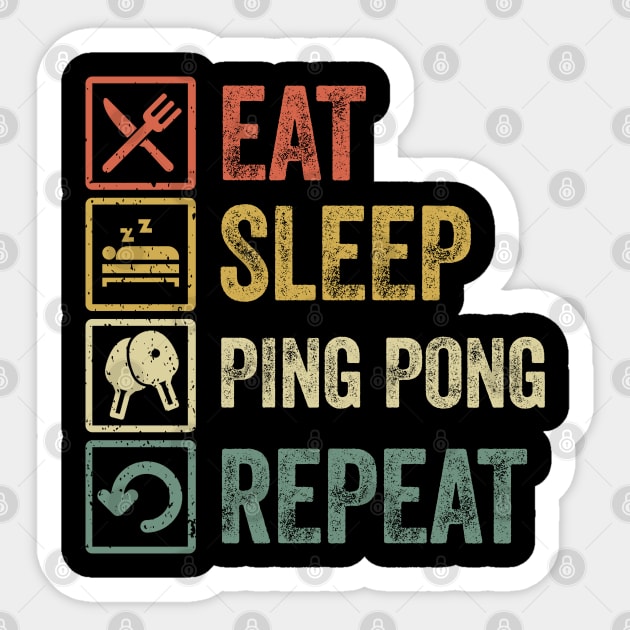 Funny eat sleep ping pong repeat retro vintage gift Sticker by Lyume